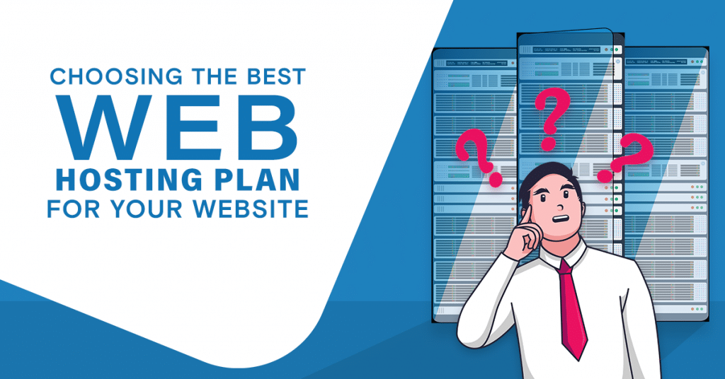 Choosing-The-Best-Web-Hosting-Plan-For-Your-Website