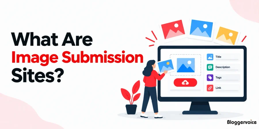 What are image submission sites, showing a person uploading an image to a website with title, description, tags and link fields